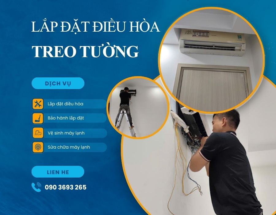 Nhận lắp đặt máy lạnh điều hòa treo tường